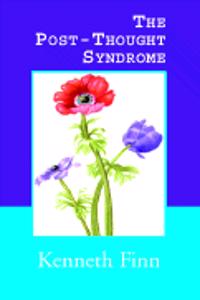 The Post-Thought Syndrome