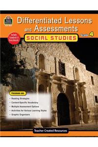 Differentiated Lessons & Assessments: Social Studies Grd 4