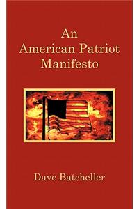 An American Patriot Manifesto