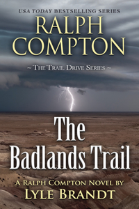 Ralph Compton the Badlands Trail