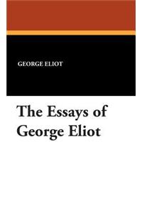 The Essays of George Eliot