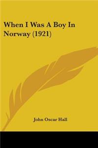 When I Was A Boy In Norway (1921)