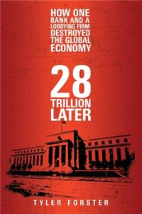 28 Trillion Later