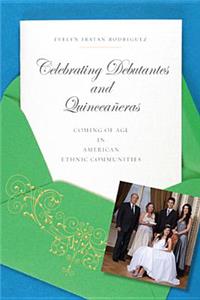 Celebrating Debutantes and Quinceañeras