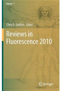 Reviews in Fluorescence 2010