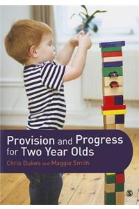 Provision and Progress for Two Year Olds