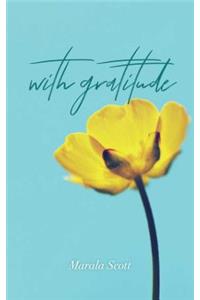 With Gratitude