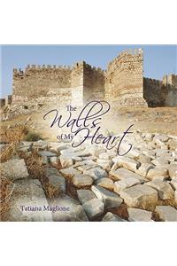 The Walls of My Heart