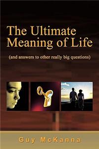 Ultimate Meaning of Life