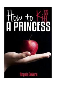 How to Kill a Princess