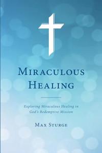 Miraculous Healing