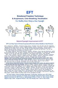 EFT -Emotional Freedom Technique & Acupressure, Color Breathing, Visualization For Healthy Mind, Body & Clear Eyesight