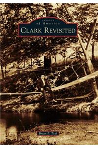 Clark Revisited