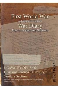 5 CAVALRY DIVISION Divisional Troops 5 (Cavalry) Sanitary Section