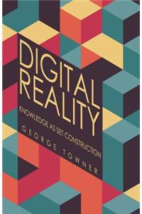 Digital Reality