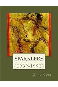 Sparklers (1989-1991)