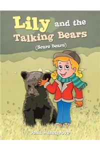 Lily and the Talking Bears