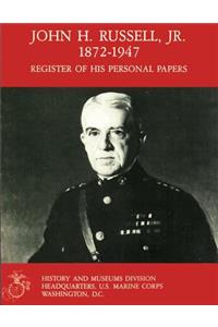 John H. Russell, Jr., 1872-1947