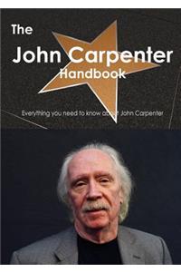 The John Carpenter Handbook - Everything You Need to Know about John Carpenter