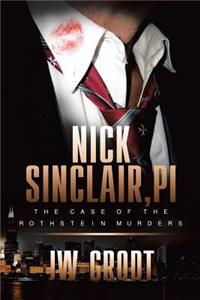 Nick Sinclair, Pi: The Case of the Rothstein Murders