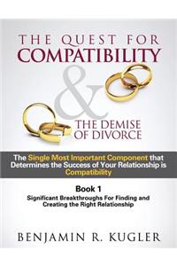 Quest For Compatibility & the Demise of Divorce