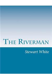 Riverman
