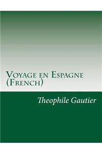 Voyage en Espagne (French)