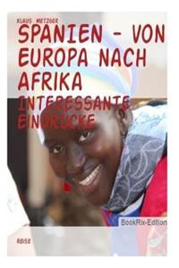 SPANIEN - von Europa nach Afrika