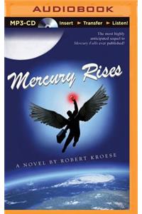 Mercury Rises