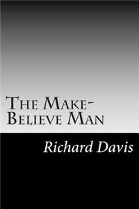 The Make-Believe Man