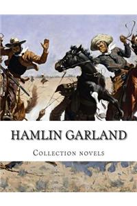 Hamlin Garland, Collection novels