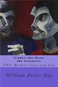 Under the Over the Counter