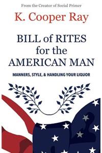 Bill of Rites for the American Man, 3rd edition