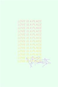 Love Is a Place