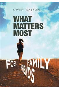 What Matters Most