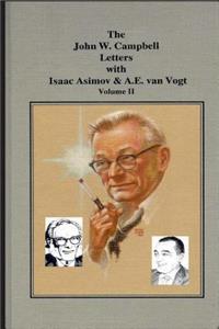 John W. Campbell Letters with Isaac Asimov and A.E. van Vogt