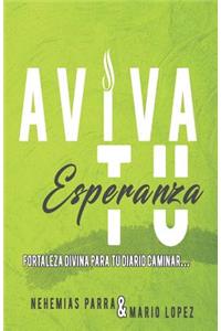 Aviva Tu Esperanza