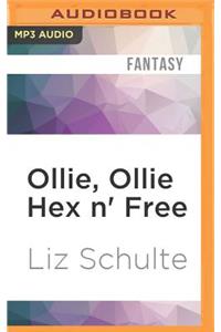 Ollie, Ollie Hex N' Free