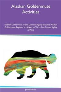 Alaskan Goldenmute Activities Alaskan Goldenmute Tricks, Games & Agility Includes