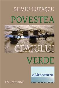 Povestea Ceaiului Verde