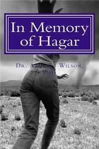 In Memory of Hagar A God who remembers when the chips are down: Sermon preached @ New beginnings Church