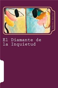 Diamante de la Inquietud (Spanish Edition)