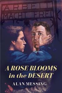 Rose Blooms in the Desert