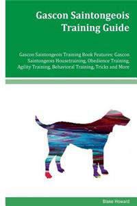 Gascon Saintongeois Training Guide Gascon Saintongeois Training Book Features
