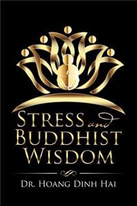 Stress and Buddhist Wisdom