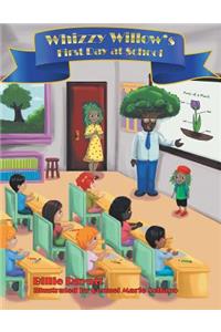 Whizzy Willow's First Day at School