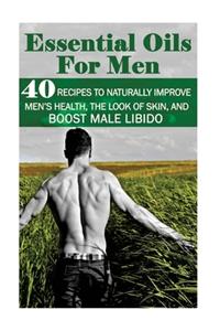 Essential Oils for Men