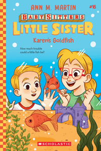 Karen's Goldfish (Baby-Sitters Little Sister #16)