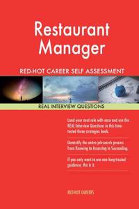Restaurant Manager Red-Hot Career Self Assessment Guide; 1184 Real Interview Que
