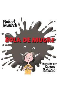 Bola de Mugre